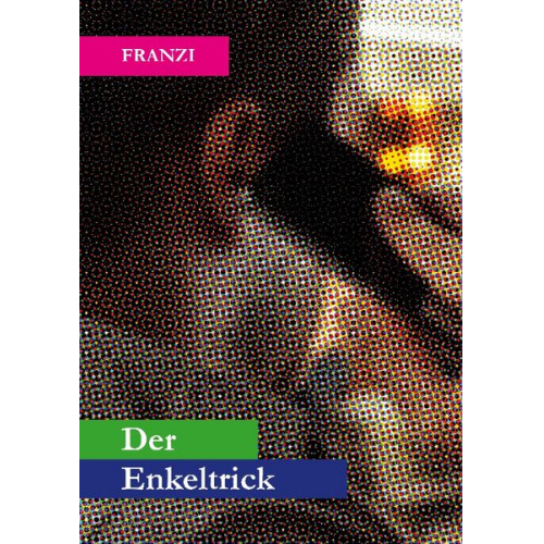 Fran zi - Der Enkeltrick