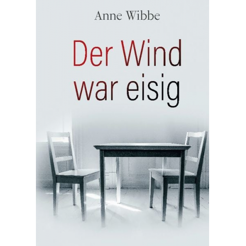 Anne Wibbe - Der Wind war eisig