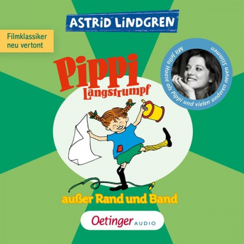 Astrid Lindgren - Pippi Langstrumpf außer Rand und Band