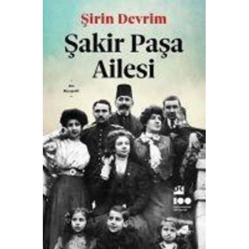 Sirin Devrim - Sakir Pasa Ailesi