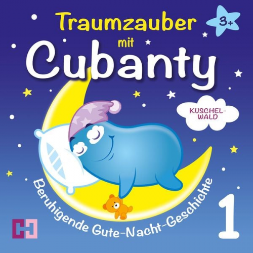 Cubanty Kuscheltier - Kuschelwald - Beruhigende Gute-Nacht-Geschichte