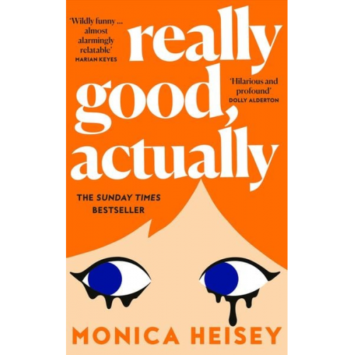 Monica Heisey - Really Good, Actually