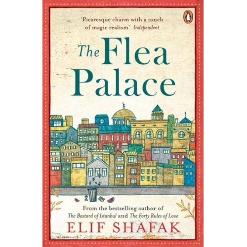 Elif Shafak - The Flea Palace