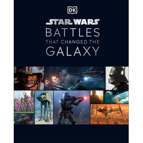 Cole Horton Jason Fry Amy Ratcliffe Chris Kempshall - Star Wars Battles That Changed the Galaxy