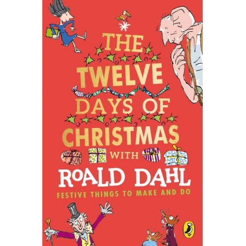 Roald Dahl - Roald Dahl's The Twelve Days of Christmas