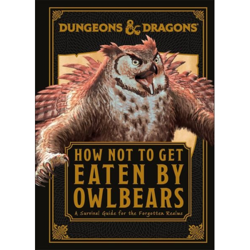 Anne Toole - Dungeons & Dragons How Not To Get Eaten by Owlbears