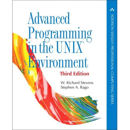 W. Stevens W. Richard Stevens Stephen A. Rago - Advanced Programming in the UNIX Environment