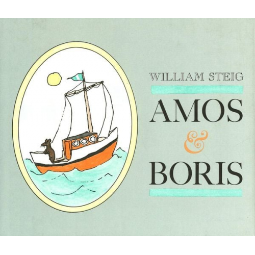 William Steig - Amos & Boris