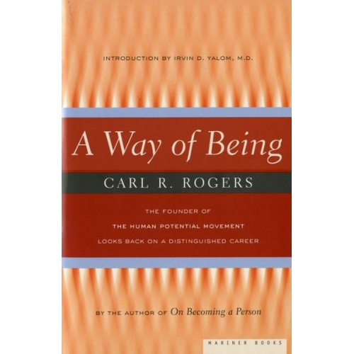 Carl Rogers - A Way of Being