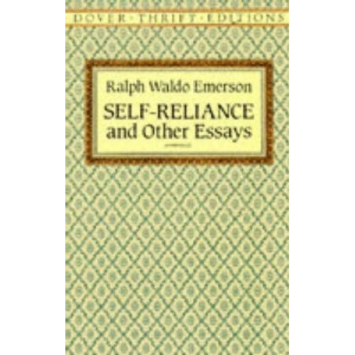 Ralph Waldo Emerson - Self Reliance