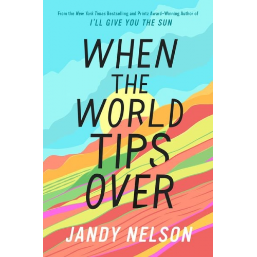 Jandy Nelson - When the World Tips Over