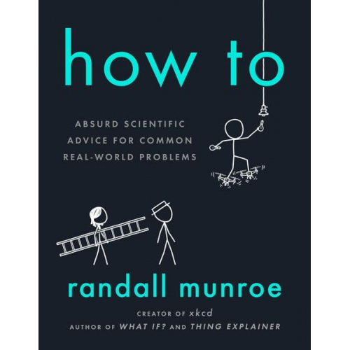 Randall Munroe - How to