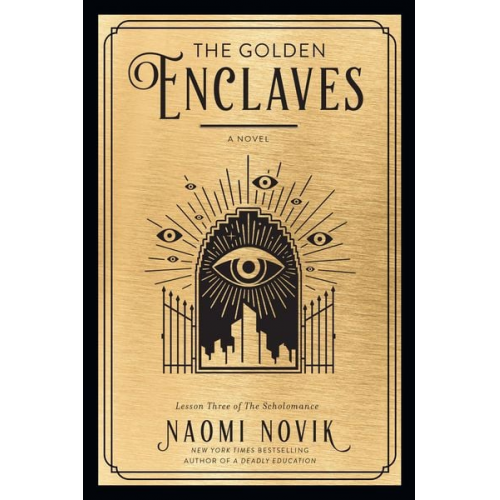 Naomi Novik - The Golden Enclaves