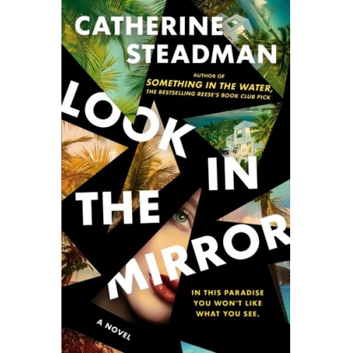 Catherine Steadman - Look in the Mirror