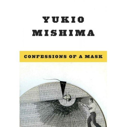 Yukio Mishima - Confessions of a Mask