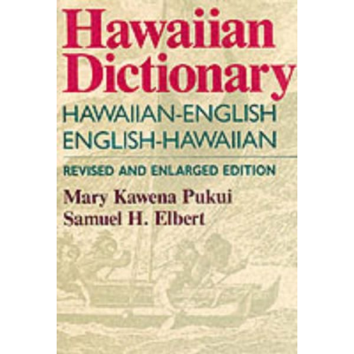 Mary Kawena Pukui Samuel H. Elbert - Pukui: Hawaiian Dictionary REV