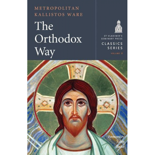 Kallistos Ware - The Orthodox Way