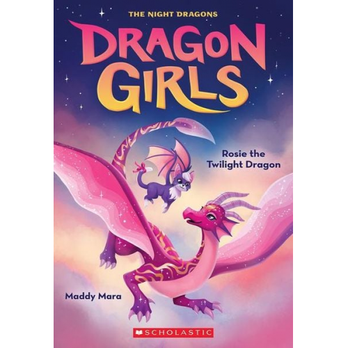 Maddy Mara - Rosie the Twilight Dragon (Dragon Girls #7)