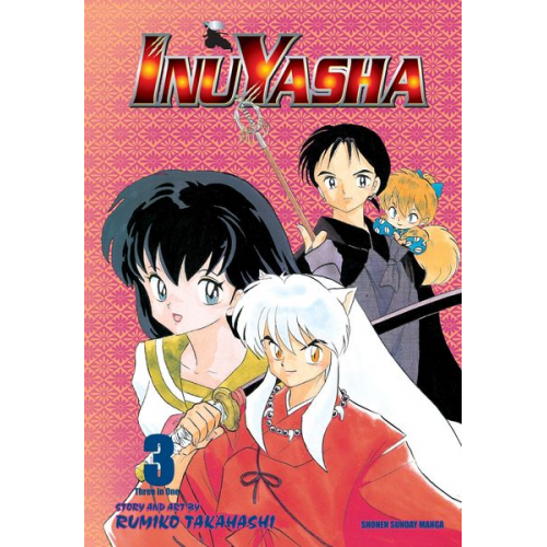 Rumiko Takahashi - Inuyasha (Vizbig Edition), Vol. 3