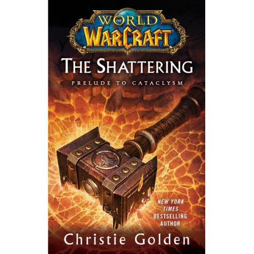 Christie Golden - World of Warcraft: The Shattering