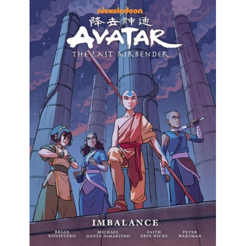 Faith Erin Hicks Bryan Konietzko Michael Dante DiMartino - Avatar: The Last Airbender--Imbalance Library Edition