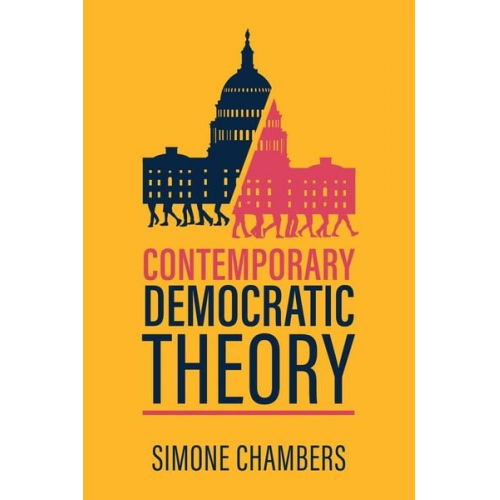 Simone Chambers - Contemporary Democratic Theory