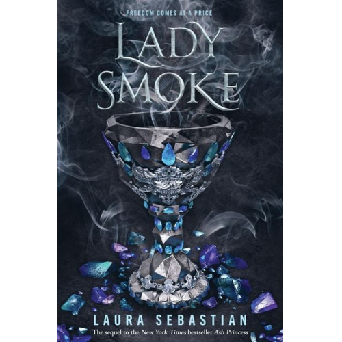 Laura Sebastian - Lady Smoke