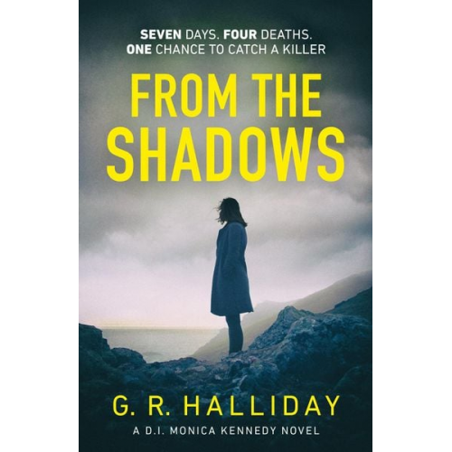 G. R. Halliday - From the Shadows