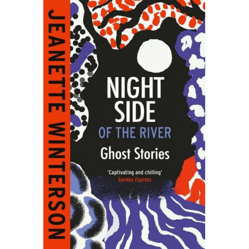 Jeanette Winterson - Night Side of the River