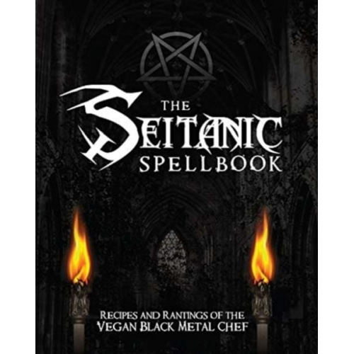 Brian Manowitz - The Seitanic Spellbook