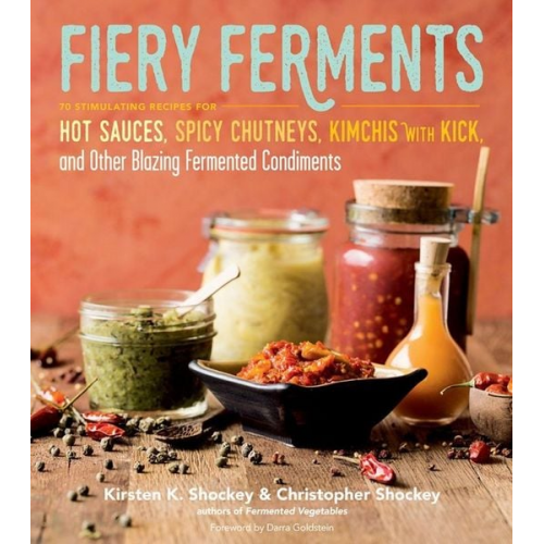 Kirsten K. Shockey Christopher Shockey - Fiery Ferments