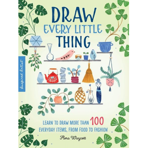 Flora Waycott - Draw Every Little Thing