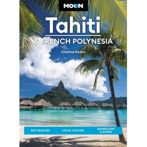 Chantae Reden - Moon Tahiti & French Polynesia