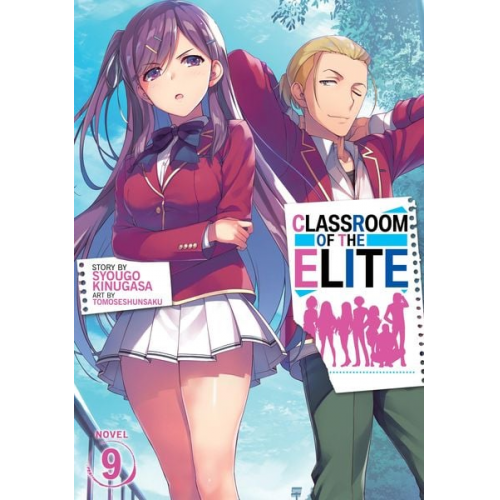 Syougo Kinugasa - Classroom of the Elite (Light Novel) Vol. 9