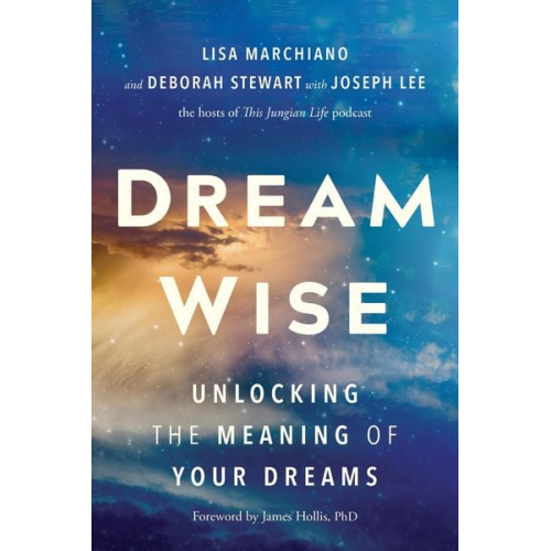 Lisa Marchiano Deborah Stewart Joseph Lee - Dream Wise