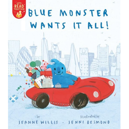 Jeanne Willis - Blue Monster Wants It All!