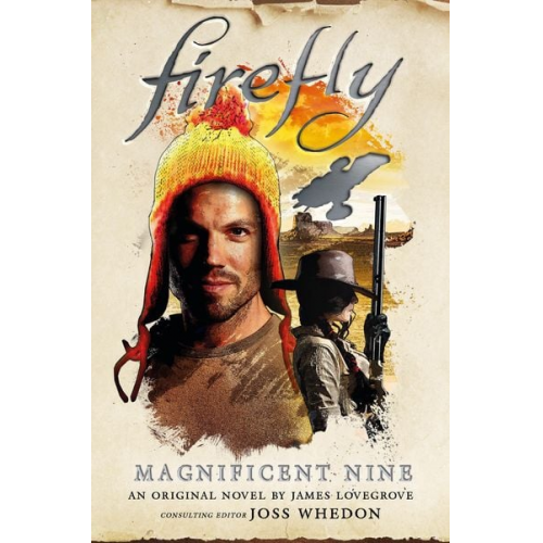 James Lovegrove - Firefly - The Magnificent Nine