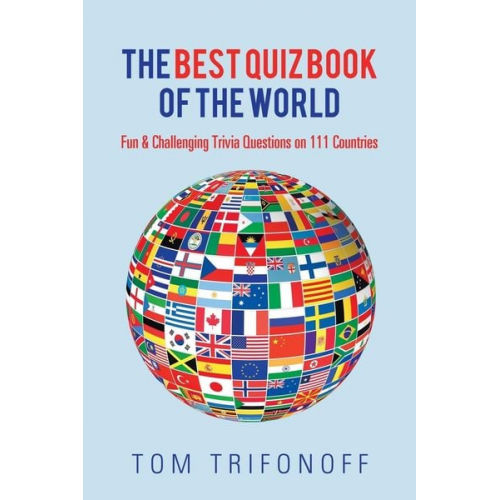 Tom Trifonoff - The Best Quiz Book of the World