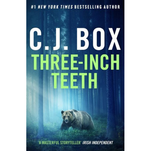 C. J. Box - Three-Inch Teeth