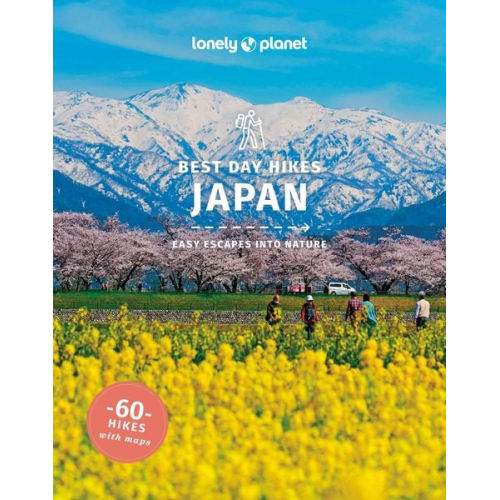 Craig McLachlan Ray Bartlett Rebecca Milner - Lonely Planet Best Day Hikes Japan