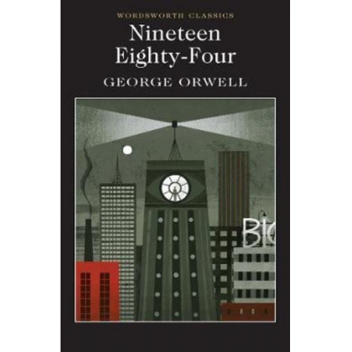 George Orwell - Nineteen Eighty-Four