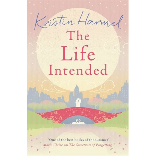 Kristin Harmel - The Life Intended