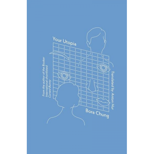 Bora Chung - Your Utopia