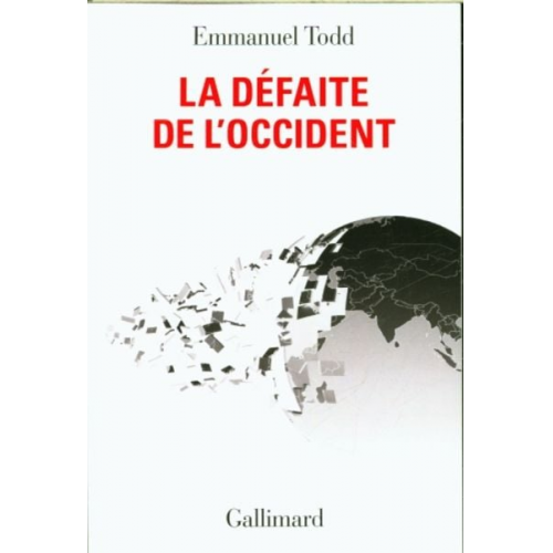 Emmanuel Todd - La défaite de l'Occident