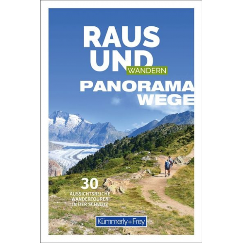 Kümmerly+Frey Raus und Wandern Panoramawege - Wanderführer