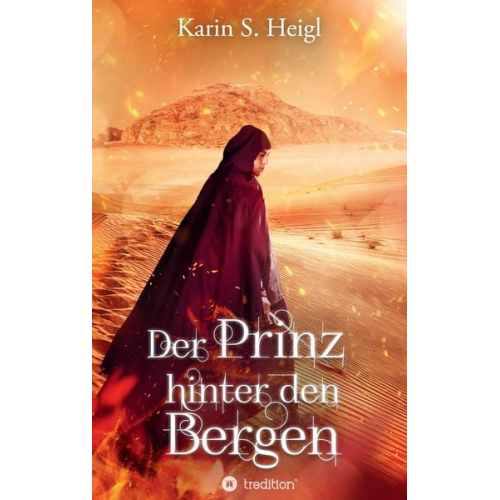 Karin S. Heigl - Der Prinz hinter den Bergen