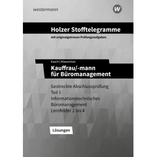 Lars Klausnitzer Ursula Kasch Volker Holzer - Holzer Stofftelegramme Baden-Württemberg - Kauffrau/-mann für Büromanagement