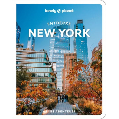 John Garry - Lonely Planet Reiseführer Entdecke New York