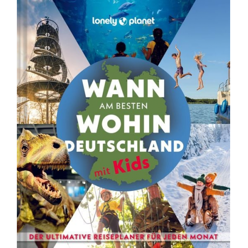 LONELY PLANET Bildband Wann am besten wohin in Deutschland mit Kids