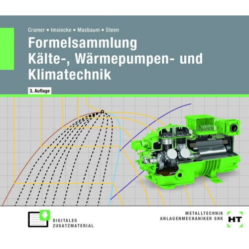 Christian Cramer Hartwig Imsiecke Martin Masbaum Folker Steen - EBook inside: Buch und eBook Formelsammlung Kälte- und Klimatechnik